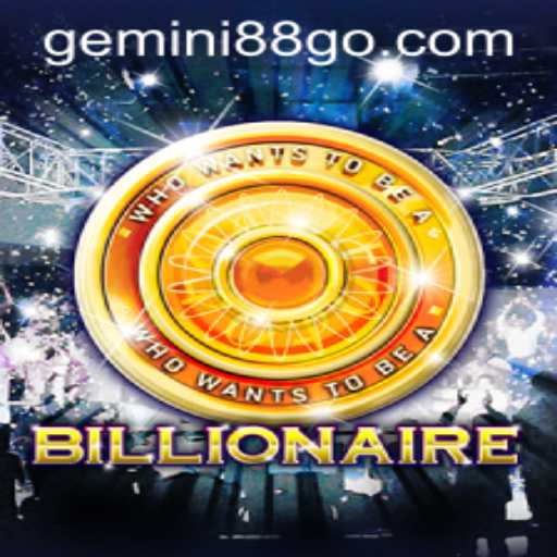 Billionaire: The Next Big Game Phenomenon with Gemini88